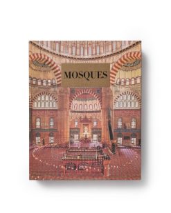 Assouline Mosquees : Les 100 Lieux De Culte Islamiques Les Plus Emblematiques | Architecture Et Conception