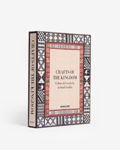 Assouline Artisanat Du Royaume : Culture Et Creativite En Arabie Saoudite | Architecture Et Conception