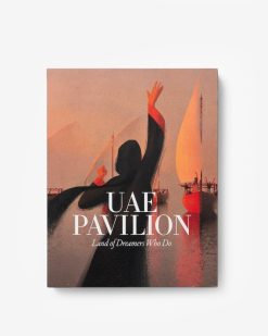 Assouline Pavillon Des Emirats Arabes Unis : Terre De Reveurs Qui Le Font | Architecture Et Conception