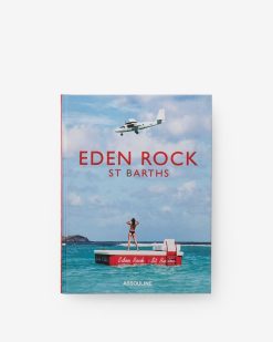 Assouline Eden Rock-St. Barths | Voyage