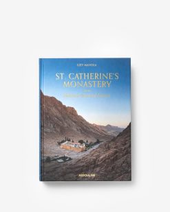 Assouline Monastere Sainte-Catherine : Derriere Les Portes Sacrees | Voyage