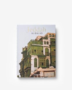 Assouline Arabie Saoudite : Djeddah Al-Balad | Architecture Et Conception